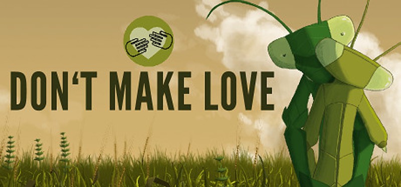 Don't make love Image