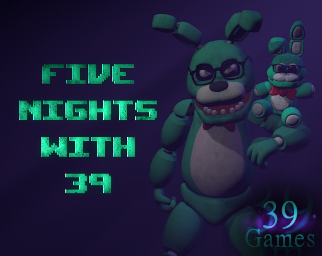 Games like Five Nights With 39