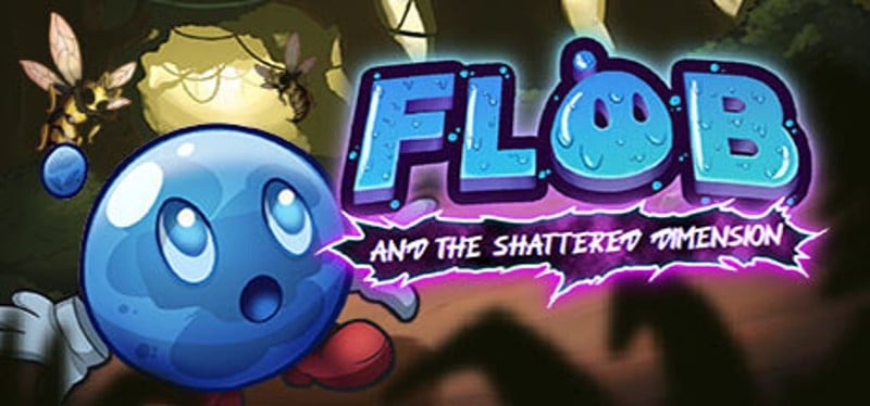 Flob and the Shattered Dimension Game Cover