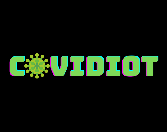 Covidiot Image