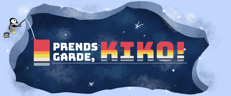 TEAM13 - Prends garde, Kiko ! Image