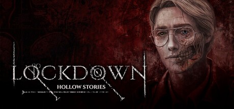Games like Hollow Stories: Lockdown