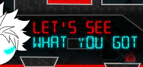 Games like Let's See What You Got