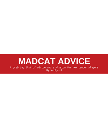 Madcat Advice - Lancer Beginner Guide and Module Image