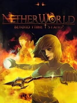 Games like Netherworld: Beyond Time I Stand
