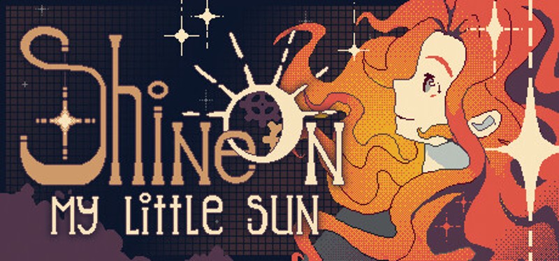 Shine On, My Little Sun Image