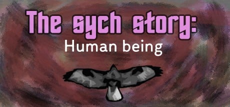 Games like The Sych story: Human Being