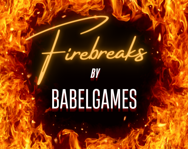 Games like Firebreaks