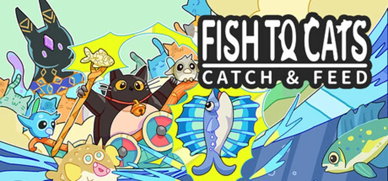 Fish to Cats: Catch & Feed Image