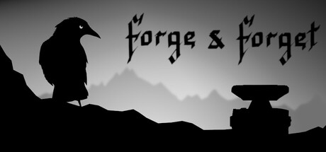 Games like Forge & Forget
