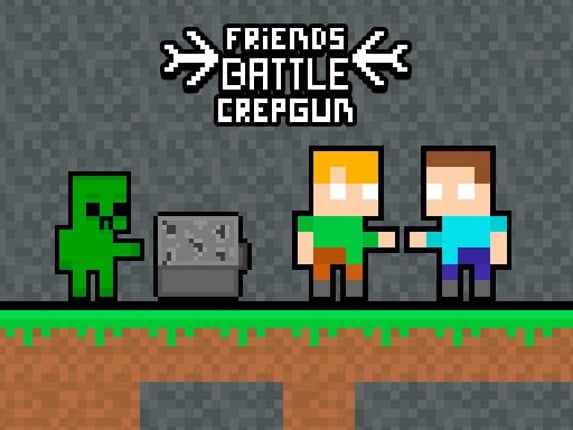 Friends Battle Crepgun Game Cover