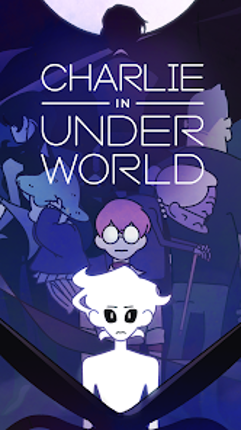 Charlie in Underworld! Image
