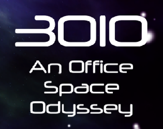 3010: An Office Space Odyssey Game Cover