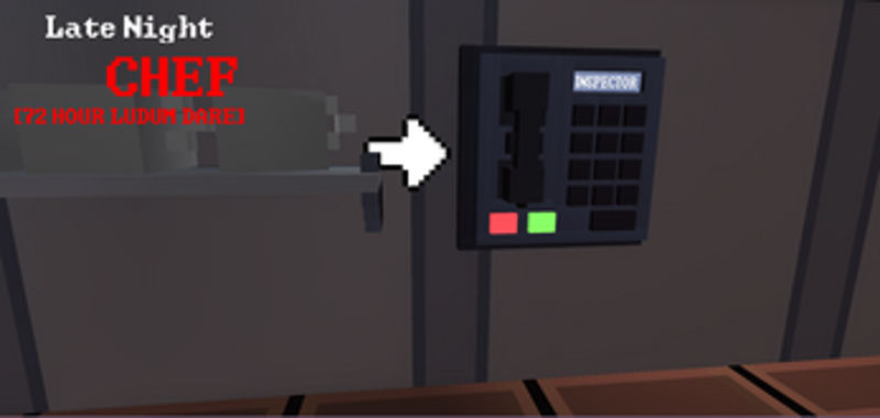 Late Night Chef [Ludum Dare Version] Image