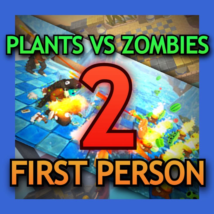 Games like Plants Vs Zombies 2 First Person
