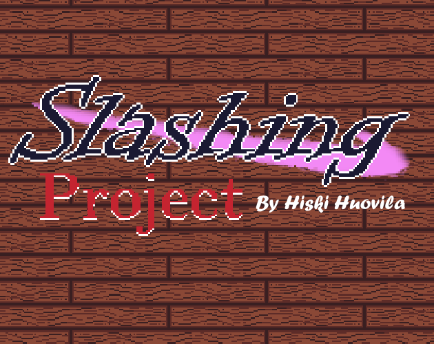 Games like Slashing Project