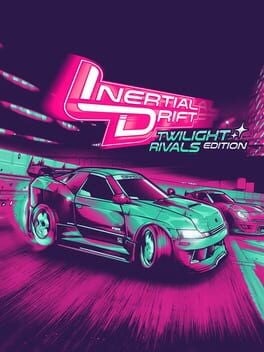 Games like Inertial Drift: Twilight Rivals Edition