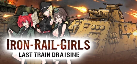Games like IRON RAIL GIRLS : Last Train Draisine