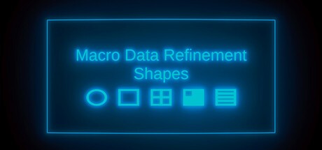 Games like Macro Data Refinement Simulator: Shapes