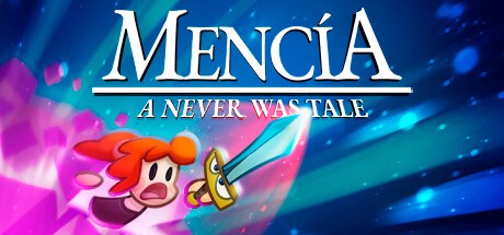 Games like Mencia: A Never Was Tale