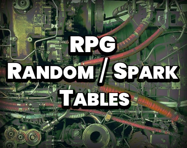 Games like RPG "6 by 6" Random/Spark Tables