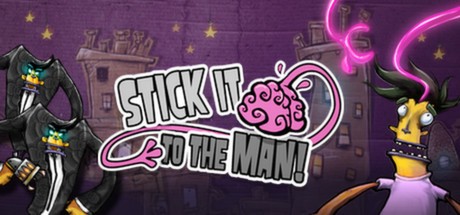 Games like Stick it to The Man!