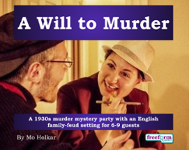 A Will to Murder - murder mystery larp Image