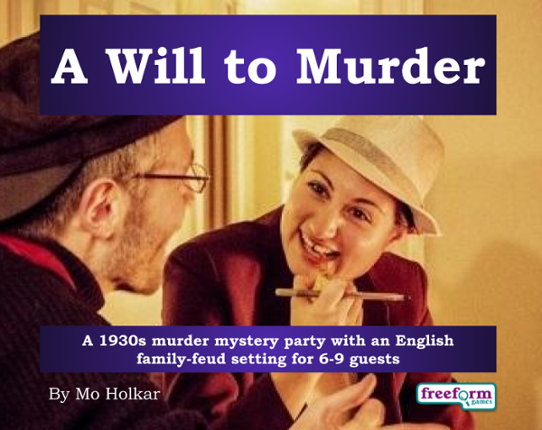 A Will to Murder - murder mystery larp Game Cover