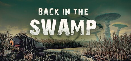 Games like Back in the Swamp