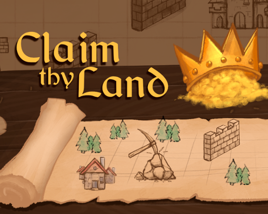 Claim thy Land Image