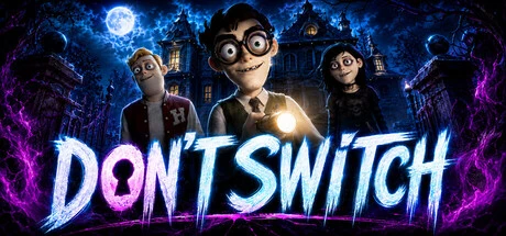 Games like DON'T SWITCH