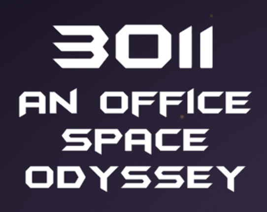 3011: An Office Space Odyssey Game Cover