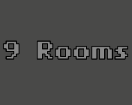 9 Rooms Image