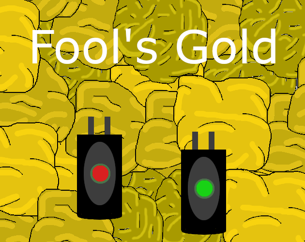 Games like Fool's Gold