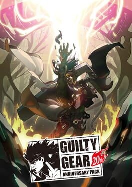 Games like Guilty Gear 20th Anniversary Edition