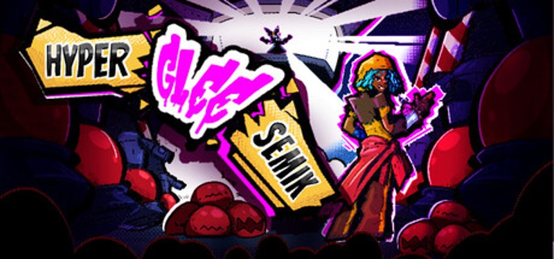 Hyper Glee Semik Image