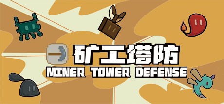Games like Miner Tower Defense
