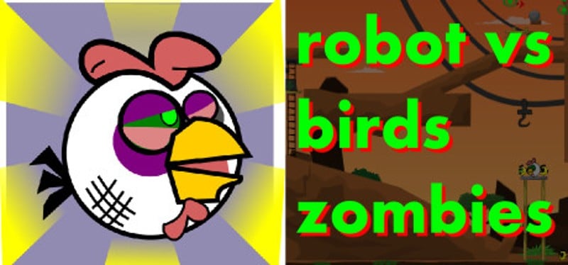 Robot vs Birds Zombies Game Cover