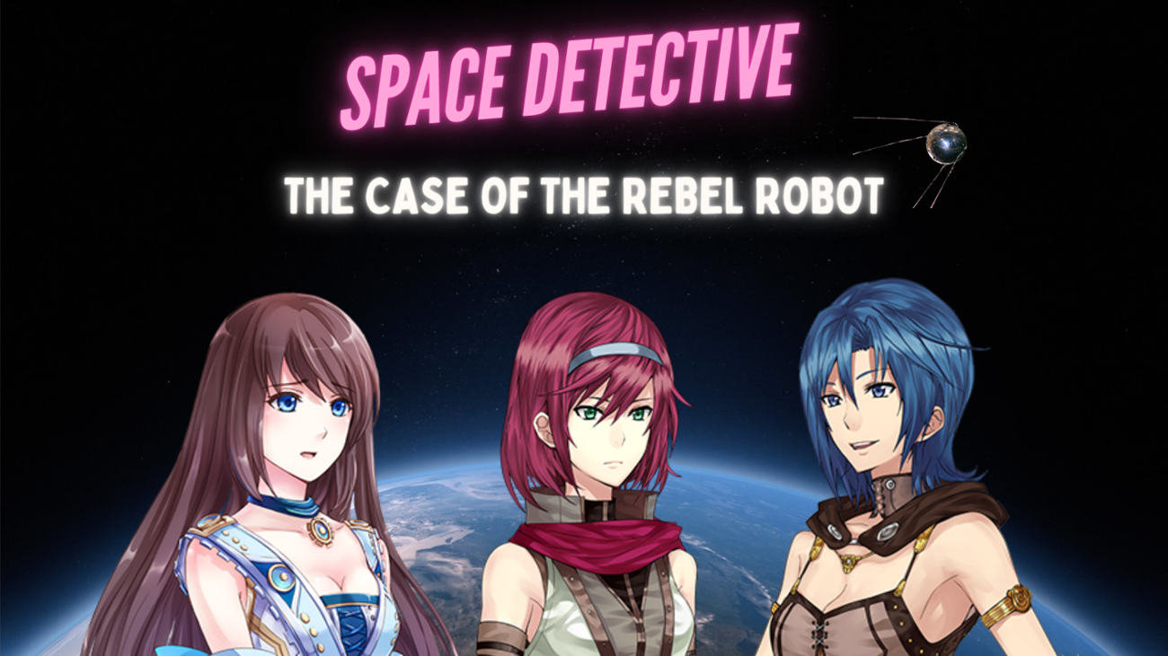 Games like Space Detective: The Case of the Rebel Robot