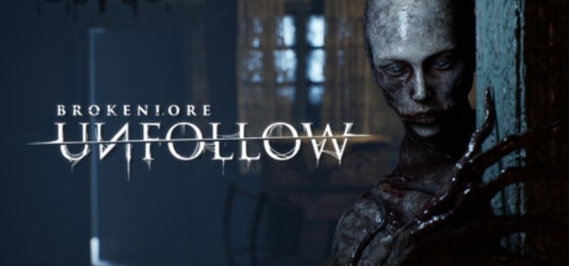 BrokenLore: UNFOLLOW Game Cover