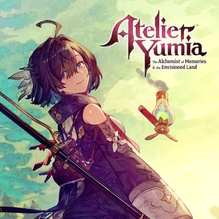 Atelier Yumia: The Alchemist of Memories & the Envisioned Land Image