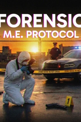 Forensic: M.E. Protocol Image