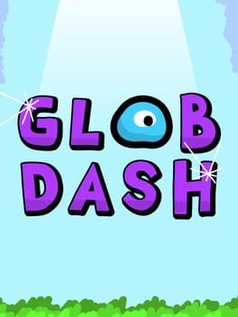 Games like Glob Dash