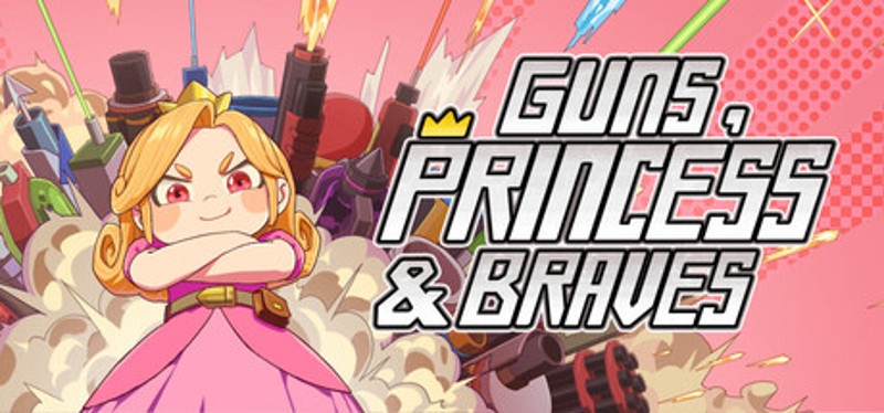 Guns, Princess and Braves Image