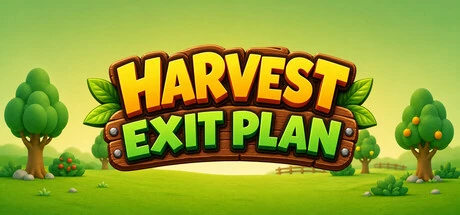 Games like Harvest Exit Plan