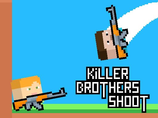 Games like Killer Brothers Shoot