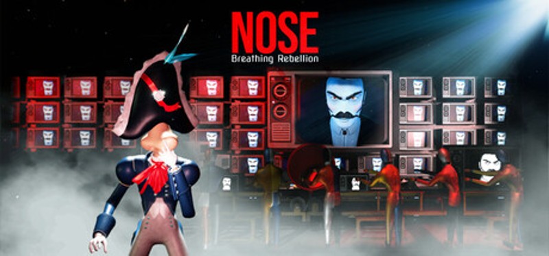 Nose: Breathing Rebellion Image