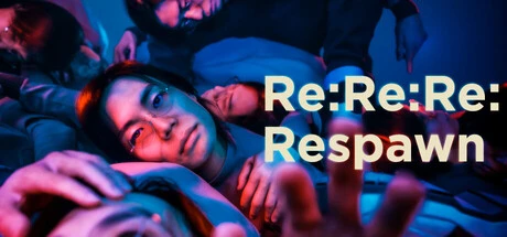 Games like Re:Re:Re:Respawn