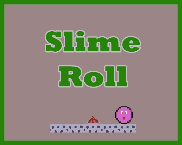 Games like Slime Roll