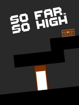 Games like So Far, So High